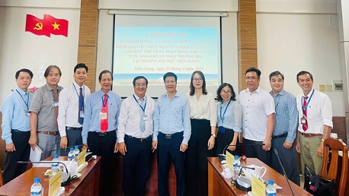Đoàn kiểm tra của Bộ GD&ĐT kiểm tra công tác giáo dục thể chất, thể thao, y tế và an toàn trường học tại Trường ĐH Tiền Giang