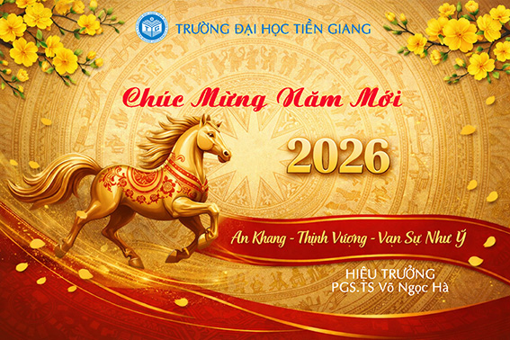 Hiệu trưởng Trường Đại học Tiền Giang chúc mừng năm mới 2026