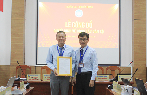 Trường Đại học Tiền Giang công bố quyết định phân công viên chức điều hành Khoa Lý luận chính trị – Giáo dục Quốc phòng và Thể chất